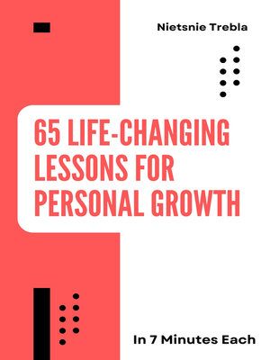 cover image of 65 Life-Changing Lessons for Personal Growth in 7 Minutes Each